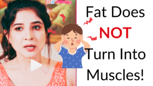 Debunking Absurd Health Advise: Fat Does Not Turn Into Muscles!